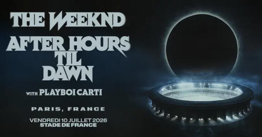 Places de concert THE WEEKND - Paris / Lille / Nice - 2026, Tickets & Billets