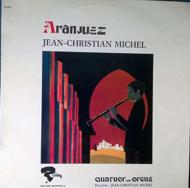 LP Aranjuez Jean-Christian Michel - Quatuor Avec Orgue, Ophalen of Verzenden, Zo goed als nieuw, 12 inch, Orkest of Ballet