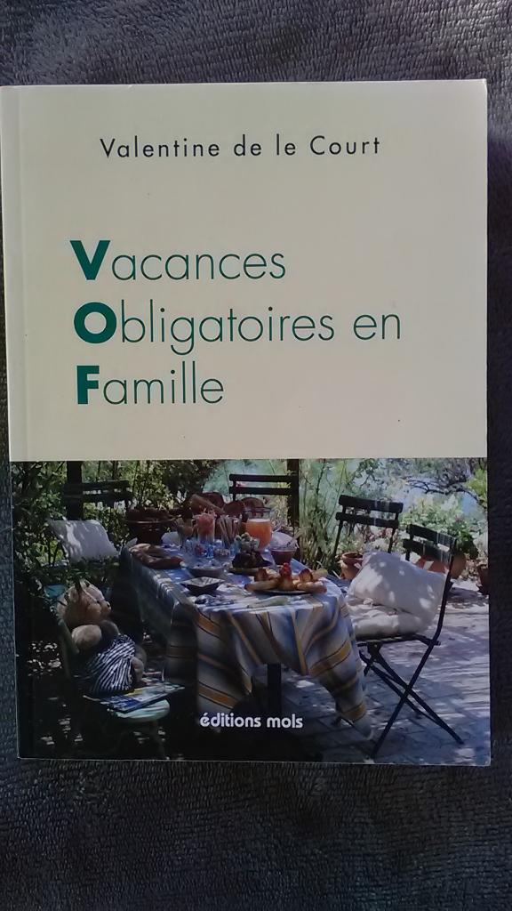 "Vacances Obligatoires en Famille" Valentine de le Court2015, Livres, Romans, Neuf, Belgique, Enlèvement ou Envoi