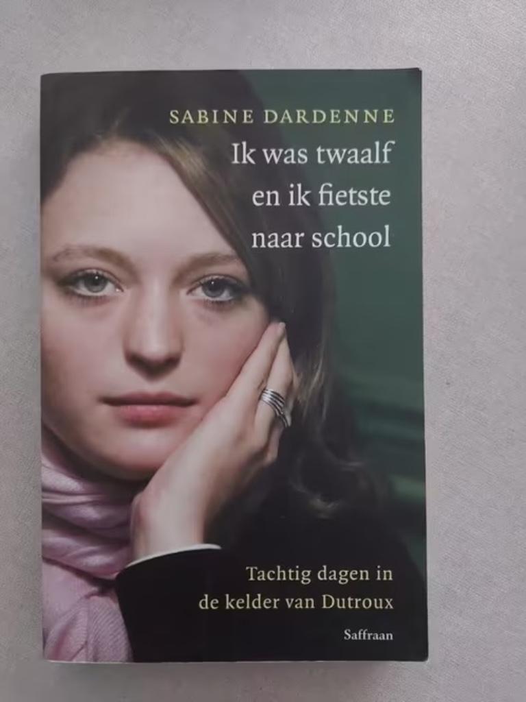 Sabine Dardenne - Ik Was Twaalf En Ik Fietste Naar School, Boeken, Biografieën, Ophalen of Verzenden