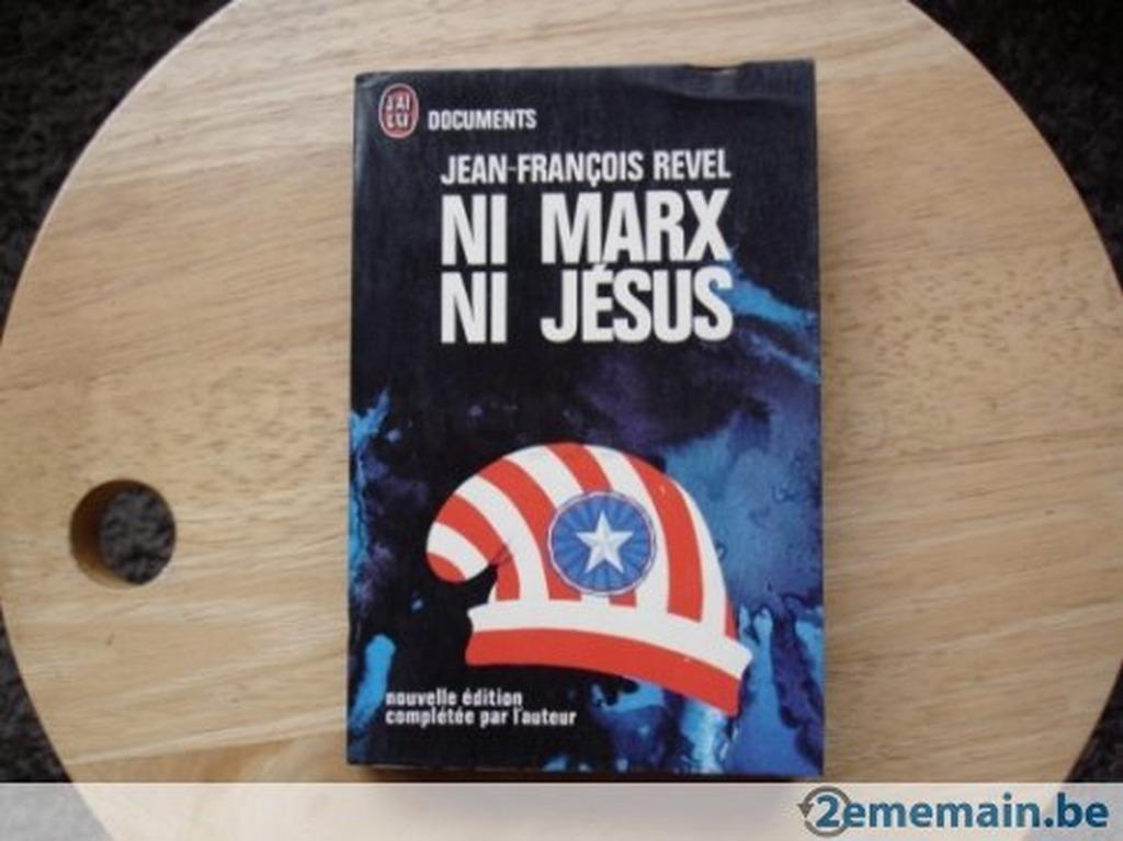 Ni Marx, ni Jésus, Jean-François Revel, Enlèvement ou Envoi, Utilisé