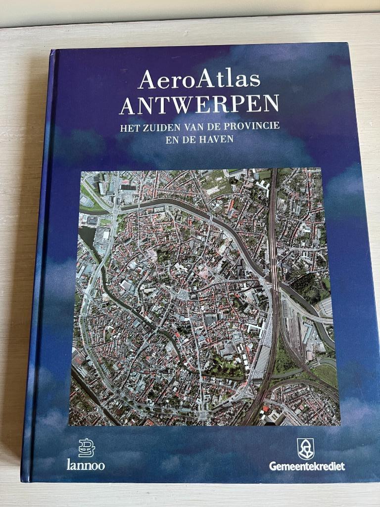 AeroAtlas Antwerpen. Het Zuiden van de provincie en de haven, Boeken, Geschiedenis | Stad en Regio, Gelezen, Ophalen of Verzenden