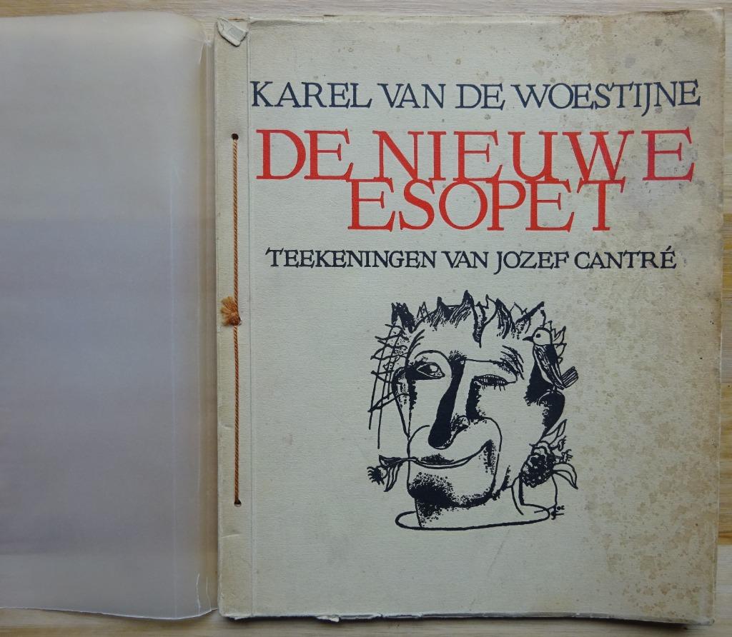 Karel Van De Woestijne De nieuwe Esopet. 1933, Ophalen of Verzenden, Gelezen, Schilder- en Tekenkunst