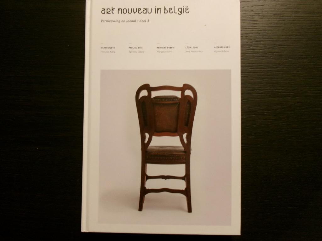 Art Nouveau in België  -Vernieuwing en ideaal : deel 1-, Enlèvement ou Envoi