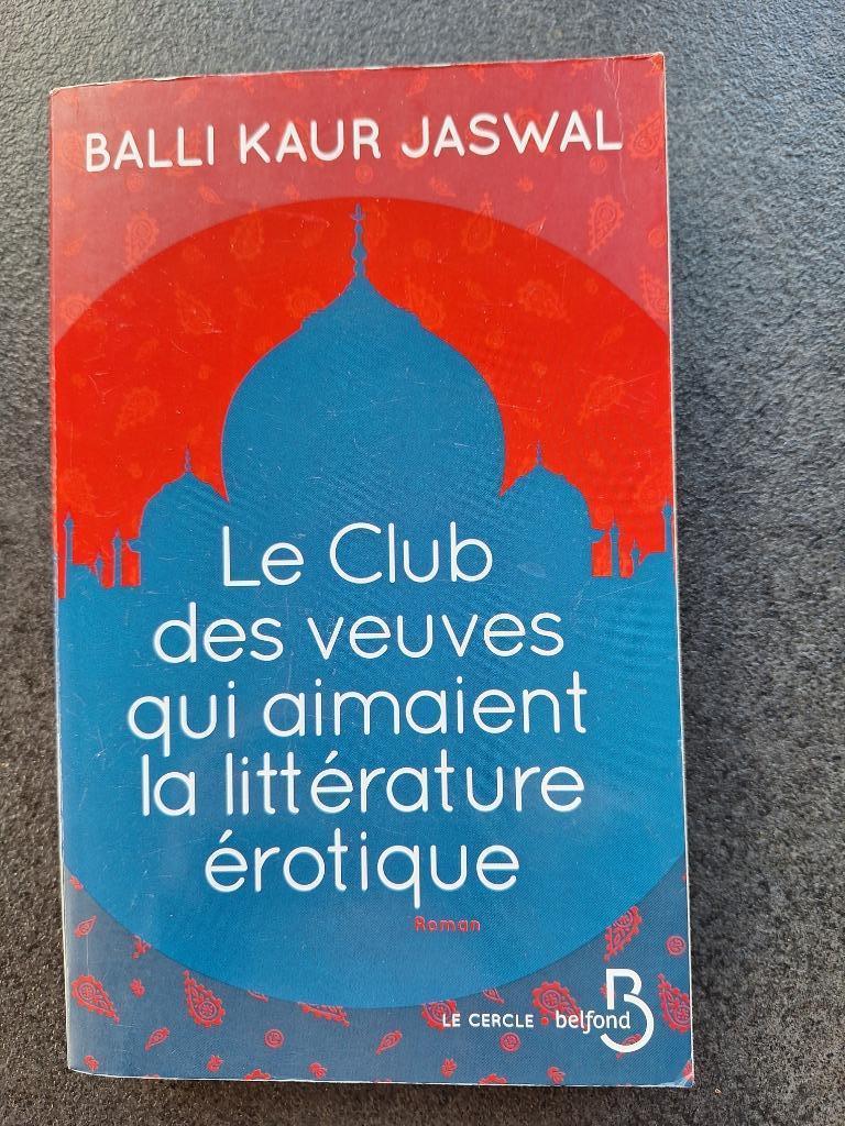 le club des veuves qui aimaient la littérature érotique, Enlèvement ou Envoi, Utilisé, Balli Kaur Jaswal