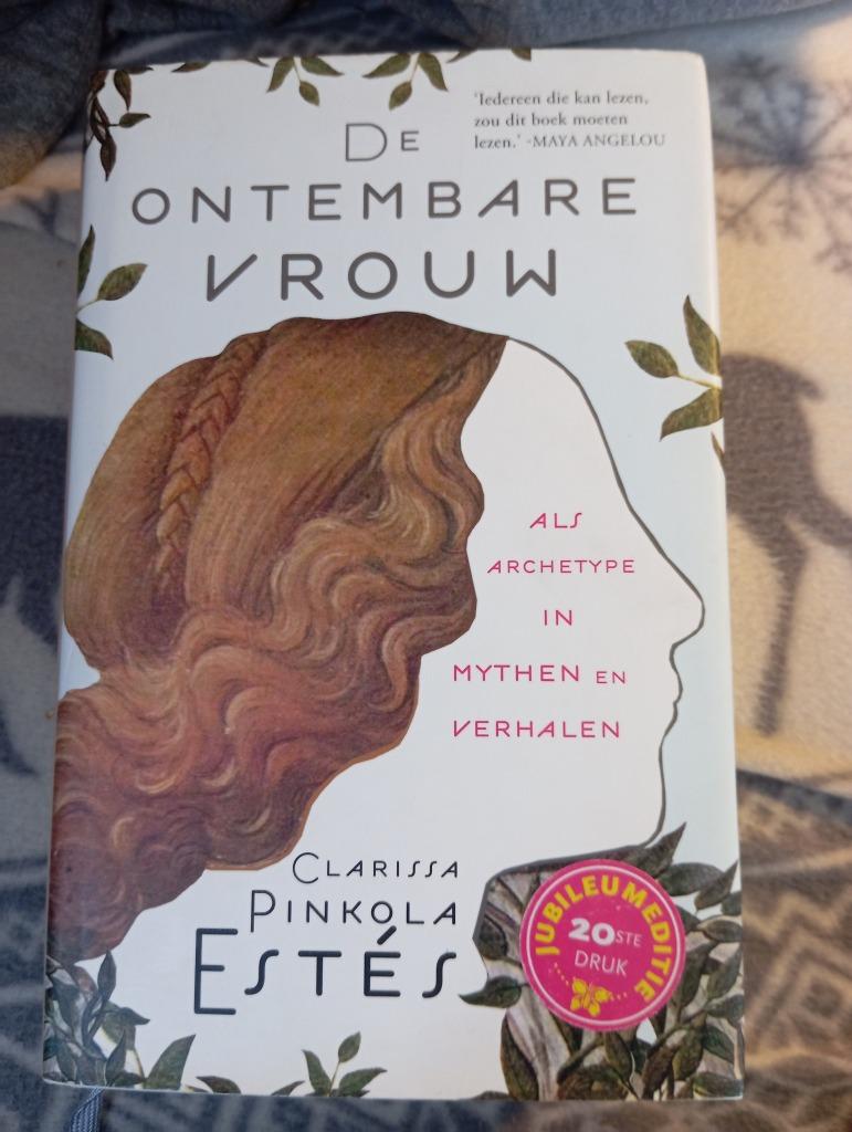 de ontembare vrouw  ( clarissa pinkola estes ), Boeken, Verzenden, Zo goed als nieuw