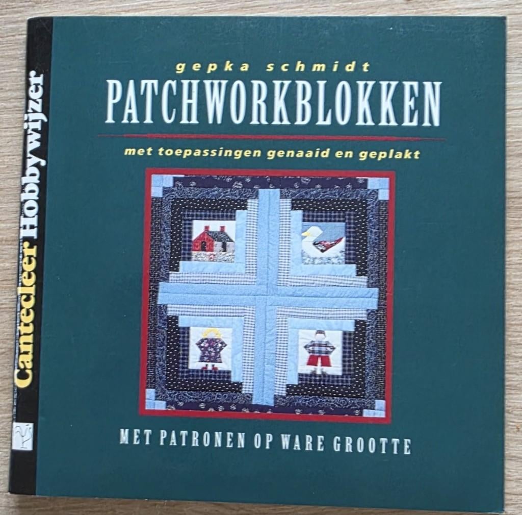 Cantecleer hobbywijzer – Patchworkblokken 1993, Verzenden, Nieuw, Borduren en Naaien