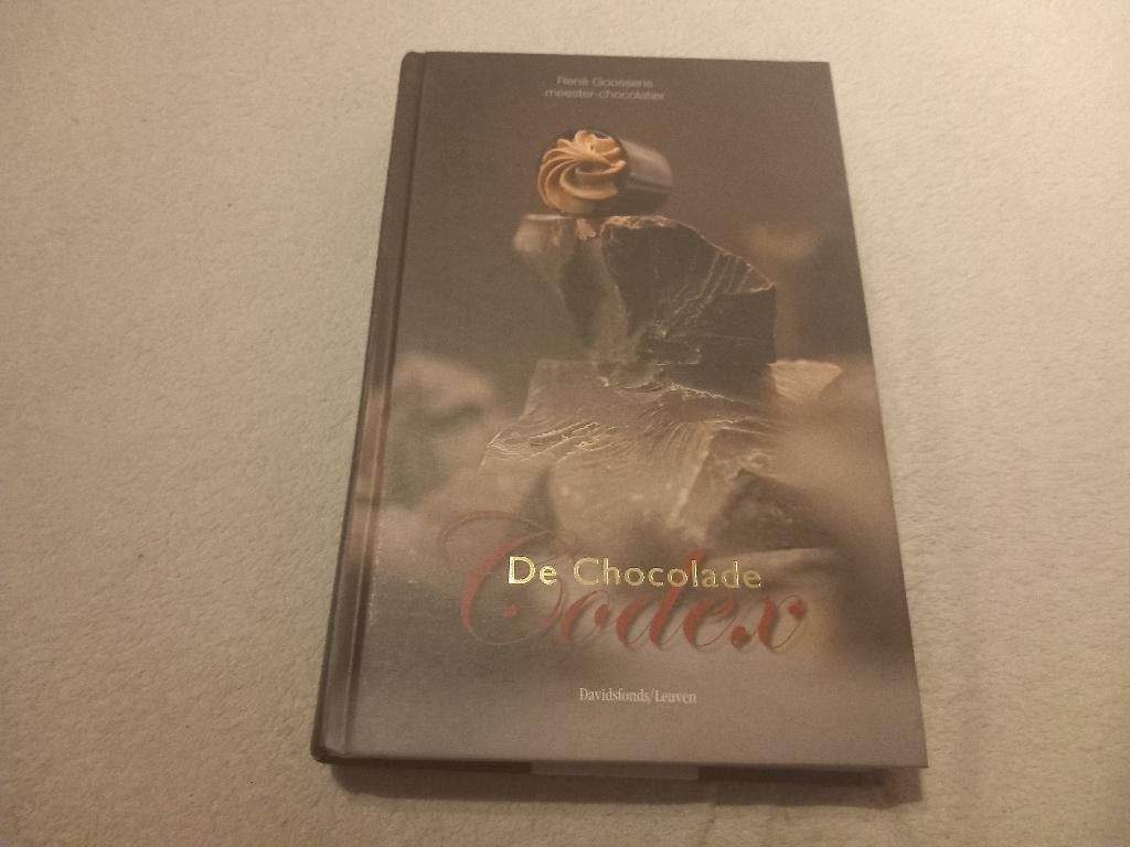 Boek De Chocolade Codex Koken Chocolatier, Ophalen of Verzenden, Zo goed als nieuw, René Goossens, Europa