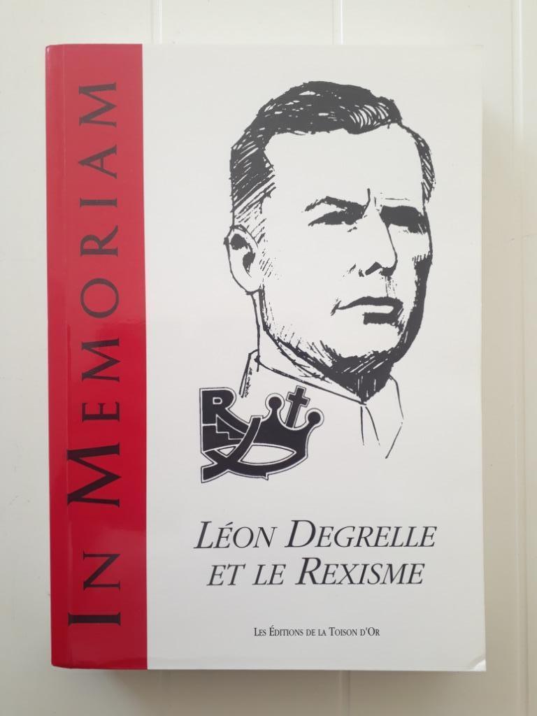 In Memoriam : Léon Degrelle et le Rexisme, Enlèvement ou Envoi, Léon Degrelle, Comme neuf, Deuxième Guerre mondiale