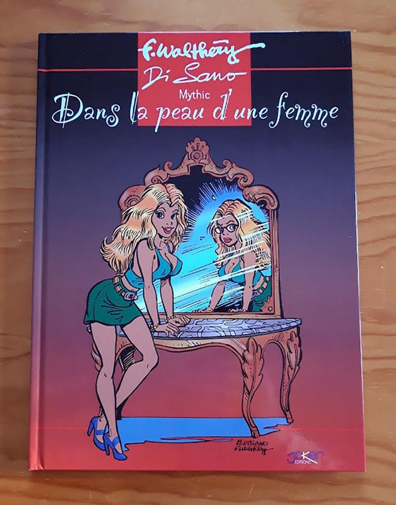 Walthéry & Di Sano 'Dans la peau d'une femme' 2001 HC - NEUF, Livres, Neuf, Une BD, Walthéry et Di Sano, Envoi
