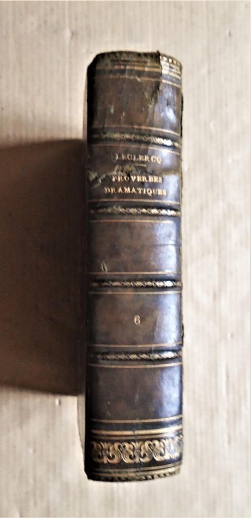 Proverbes dramatiques: Tome VI - 1829 - Éd. pirate Bruxelles, Enlèvement ou Envoi, Théâtre, Michel Théodore Leclercq, Utilisé