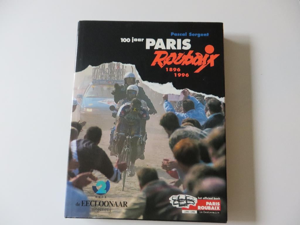 Boek 100 jaar Paris Roubaix 1896 1996, Ophalen of Verzenden, Zo goed als nieuw, Pascal Sergent