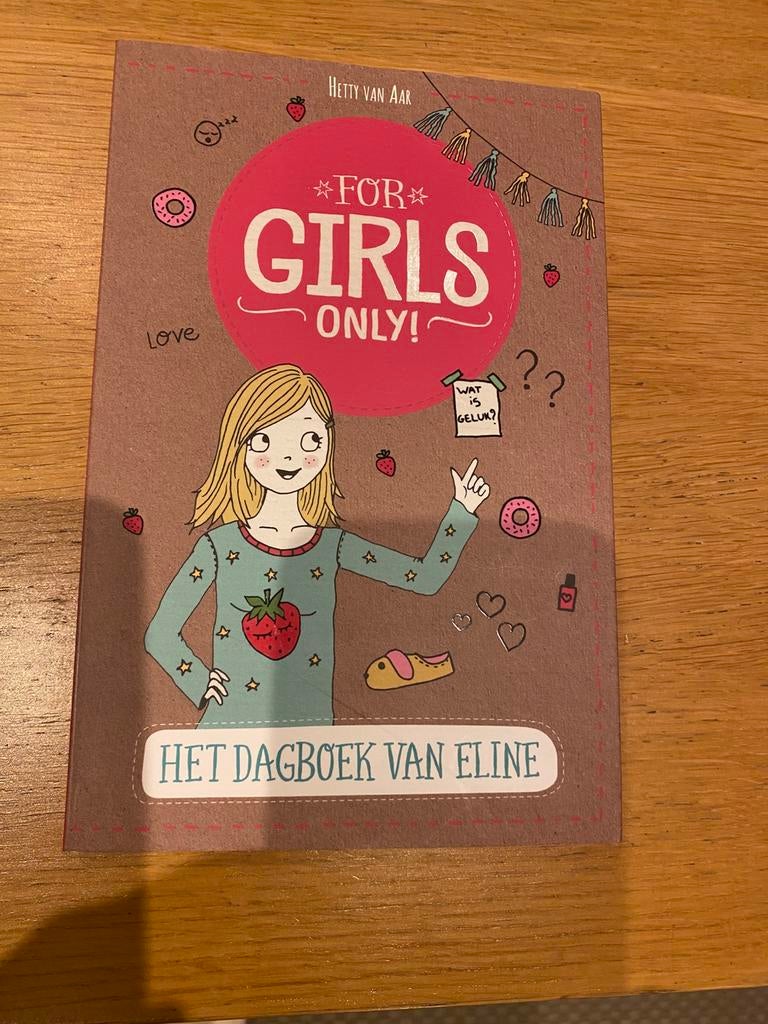 For girls only : Het dagboek van Eline - Hetty Van Aar, Enlèvement ou Envoi, Hetty Van Aar