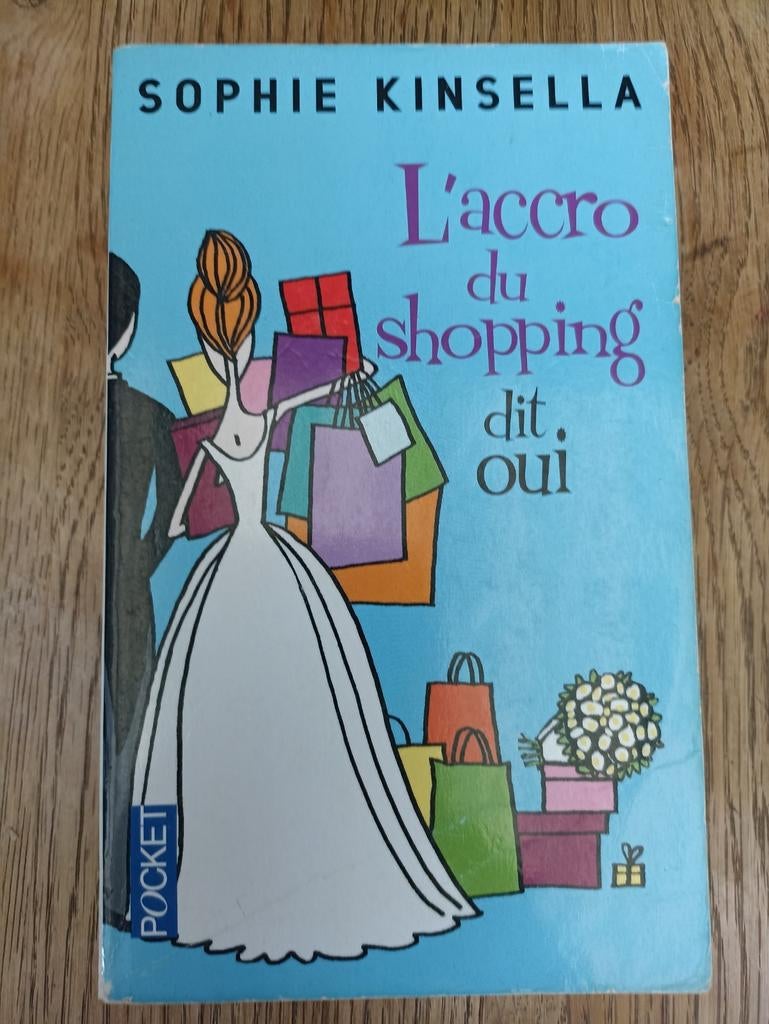 L'accro du shopping dit oui de Sophie Kinsella, Livres, Enlèvement ou Envoi, Utilisé, Sophie Kinsella