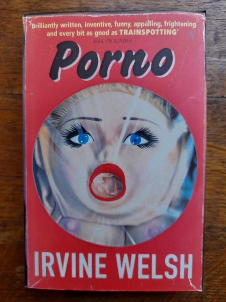Irvine Welsh - Porno, Ophalen of Verzenden, Gelezen, Irvine Welsh, Europa overig