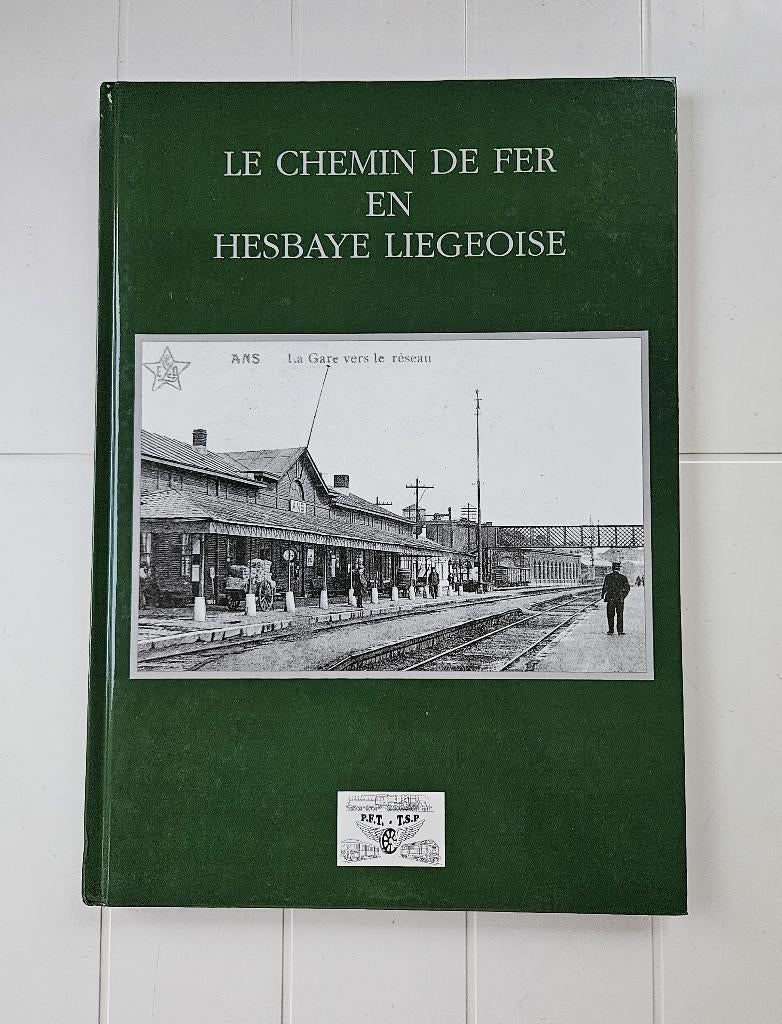 Le Chemin de fer en Hesbaye liégeoise, Livres, Transport, Utilisé, Train, Enlèvement ou Envoi