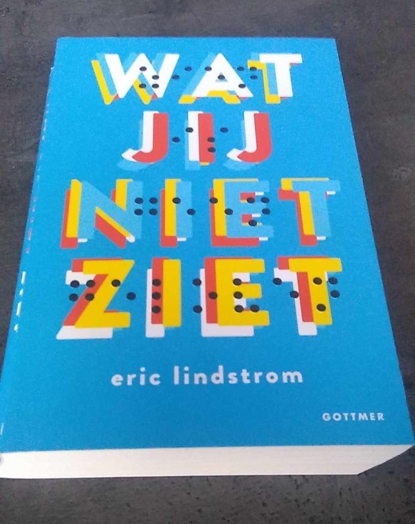 wat jij niet ziet - young adult, Boeken, Ophalen of Verzenden, Gelezen, Eric Lindstrom