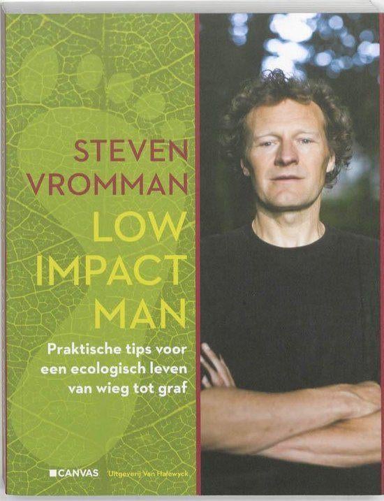boek: low impact man/Steven Vromman, Ophalen of Verzenden, Zo goed als nieuw, Natuurwetenschap
