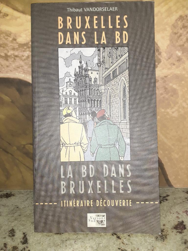 Bruxelles dans la BD, La BD Dans Bruxelles, Enlèvement ou Envoi, Une BD, Comme neuf, Thibaut Vandorselaer