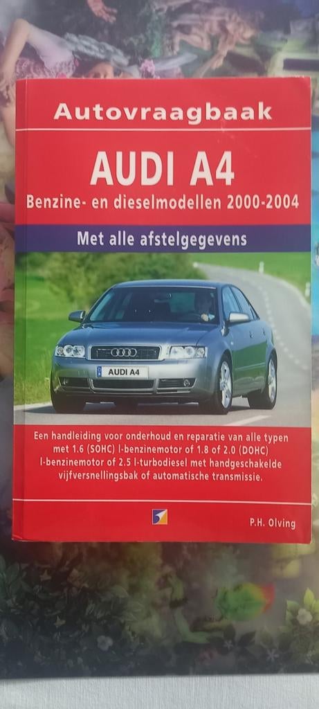 Audi A4 vraagbaak Autovraagbaak Olving handleiding 2000/2004, Boeken, Auto's | Boeken, Ophalen of Verzenden, Audi
