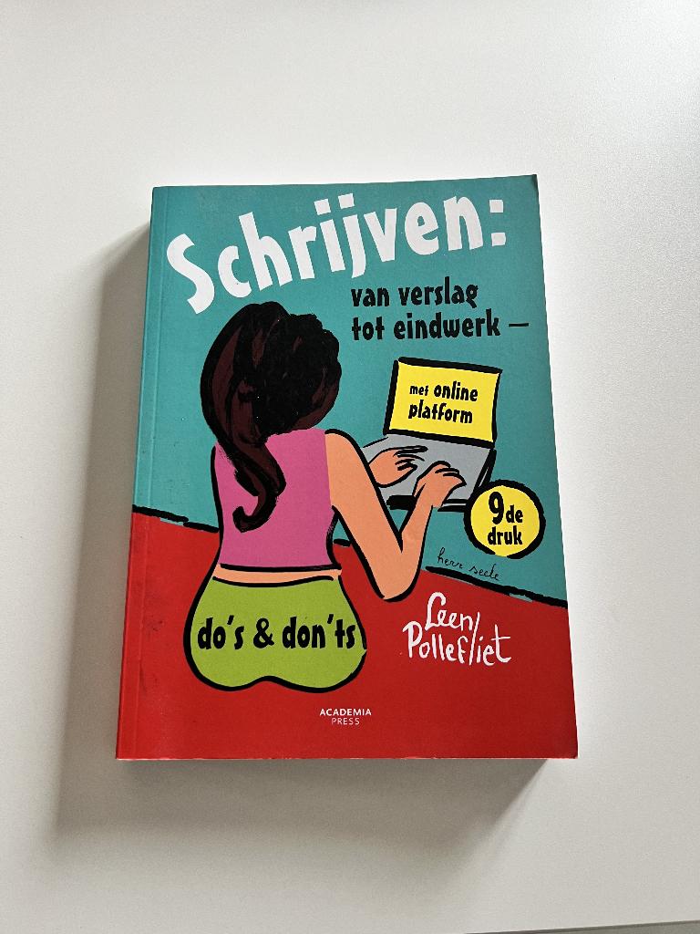 Schrijven: van verslag tot eindwerk, Boeken, Studieboeken en Cursussen, Ophalen of Verzenden, Zo goed als nieuw, Hogeschool, Leen Pollefliet