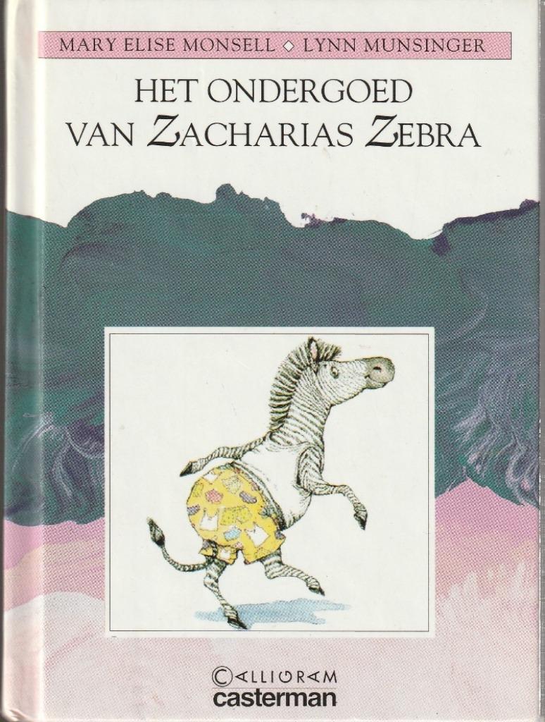 Het ondergoed van Zacharias Zebra - Jacqueline Loumaye, Ophalen of Verzenden, Zo goed als nieuw, Jacqueline Loumaye
