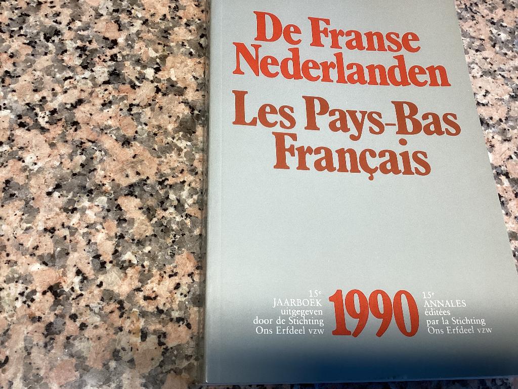 Les PAYS-BAS FRANÇAIS. Annuaire 1990 Notre héritage, Enlèvement ou Envoi, Comme neuf