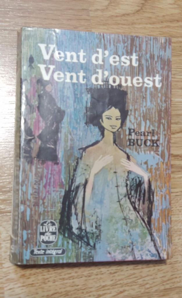 Roman - Pearl Buck - Vent d'est Vent d'ouest, Enlèvement ou Envoi, Utilisé, Pearl Buck