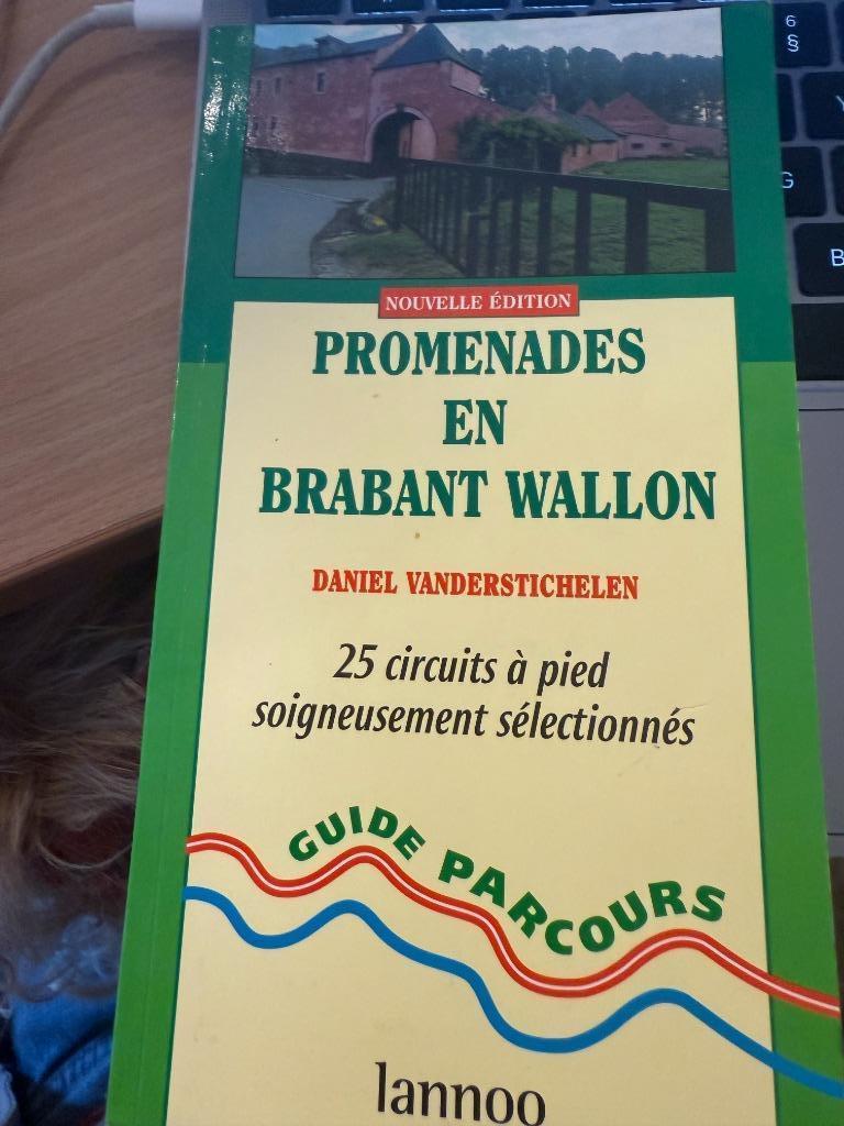Promenades en Brabant wallon Daniel Vanderstichelen, Livres, Enlèvement, Comme neuf