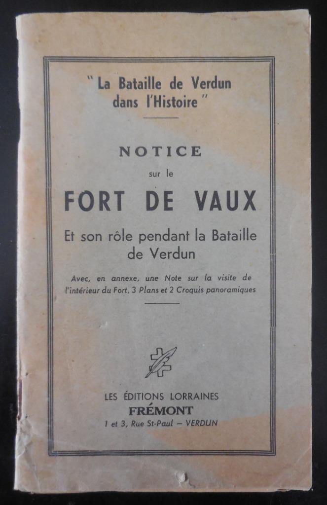 La Bataille de Verdun - Notice sur le Fort de Vaux - s.d., Enlèvement ou Envoi, Utilisé