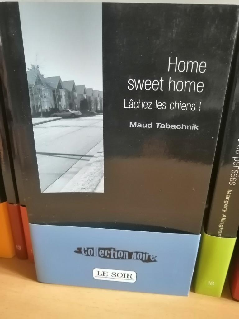 Collection noire - Le Soir : Home, sweet home, Livres, Enlèvement ou Envoi