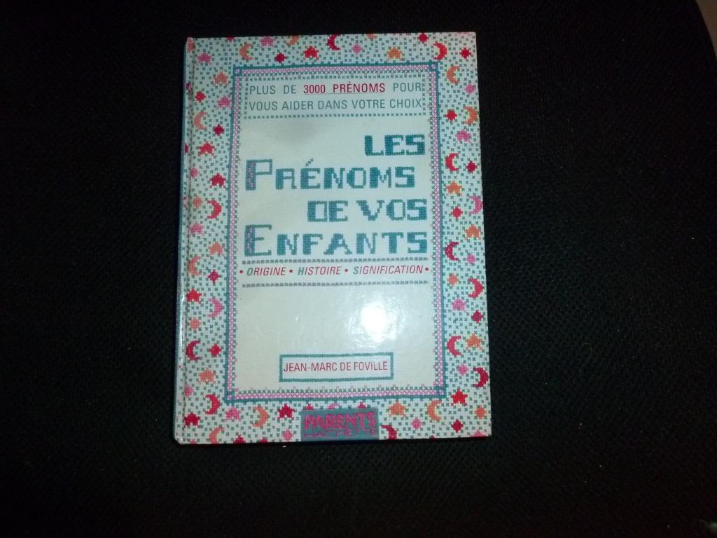 Les Prénoms de vos enfants - Jean-Marc de Foville, Enlèvement ou Envoi, Utilisé, Jean-Marc de Foville