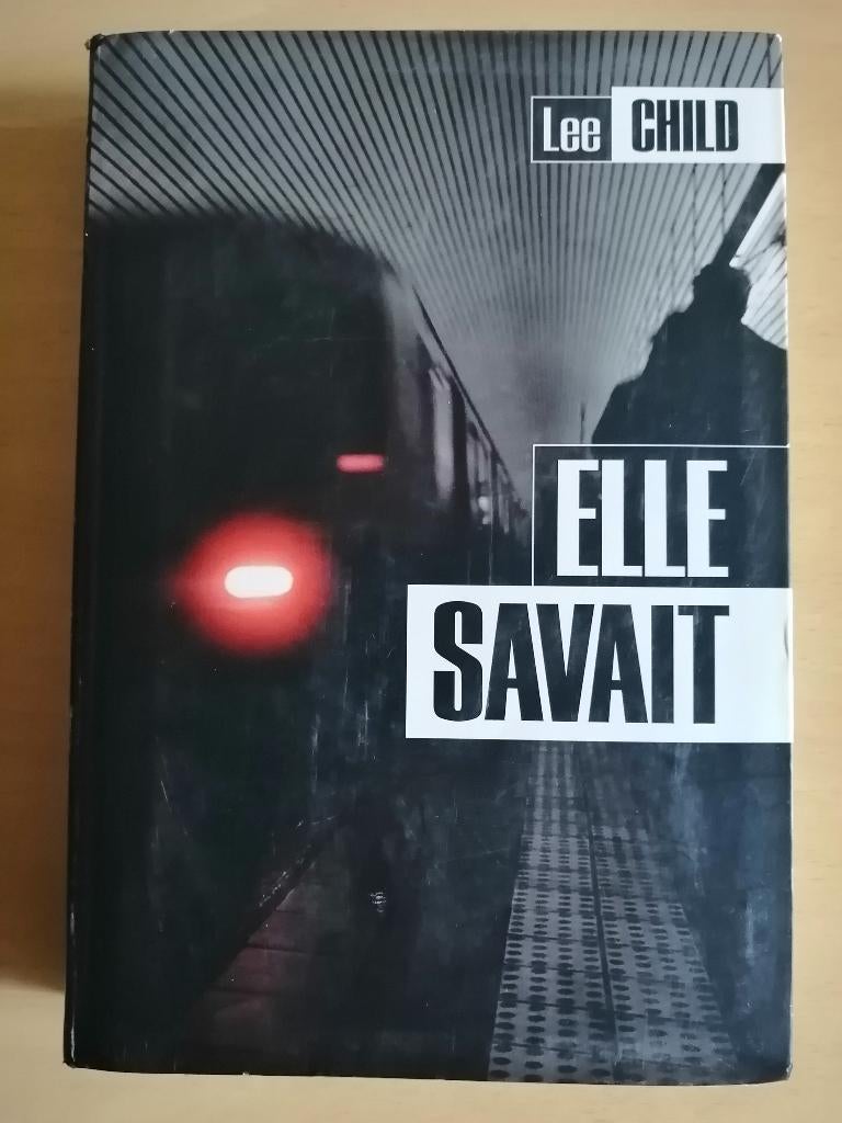 Jack Reacher : Elle savait de Lee Child - Grand format, Livres, Thrillers, Enlèvement ou Envoi