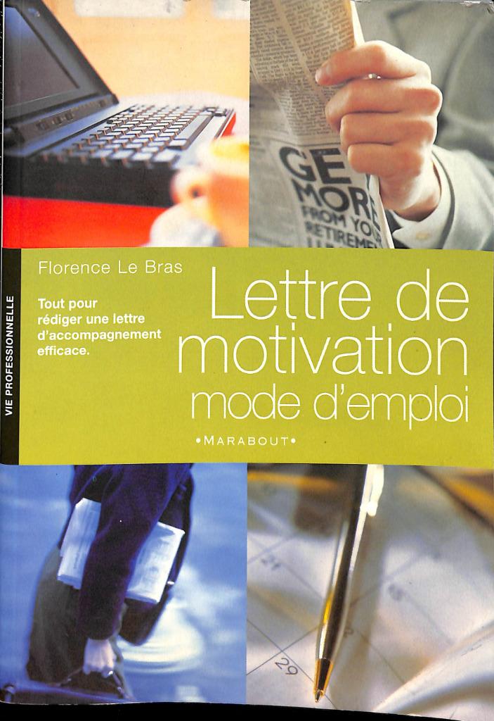 Motivatiebrief - Hoe te gebruiken., Ophalen of Verzenden, Gelezen, Florence Le Bras