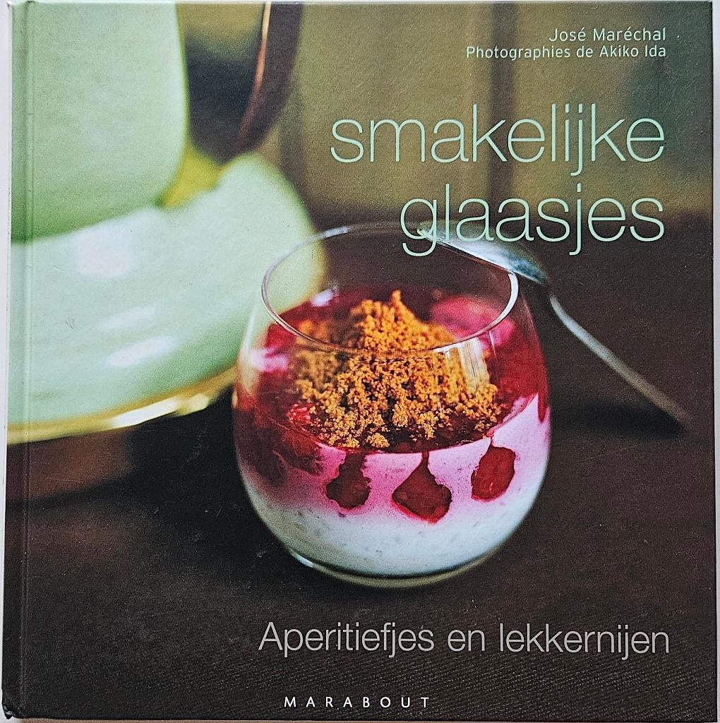 Smakelijke glaasjes - José Maréchal - 2007, Zo goed als nieuw, José Maréchal, Tapas, Hapjes en Dim Sum, Ophalen of Verzenden