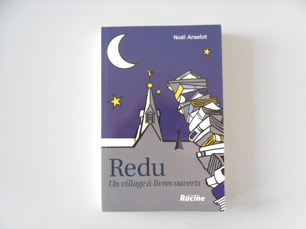 Redu - Un village à livres ouverts, Enlèvement ou Envoi, Utilisé, Noël ANSELOT