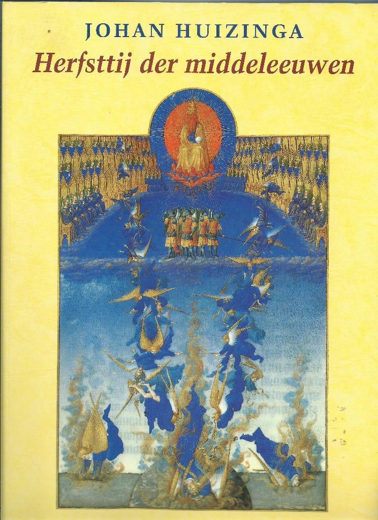Johan Huizinga - Herfsttij der middeleeuwen, Boeken, Geschiedenis | Nationaal, Nieuw, 14e eeuw of eerder, Ophalen of Verzenden