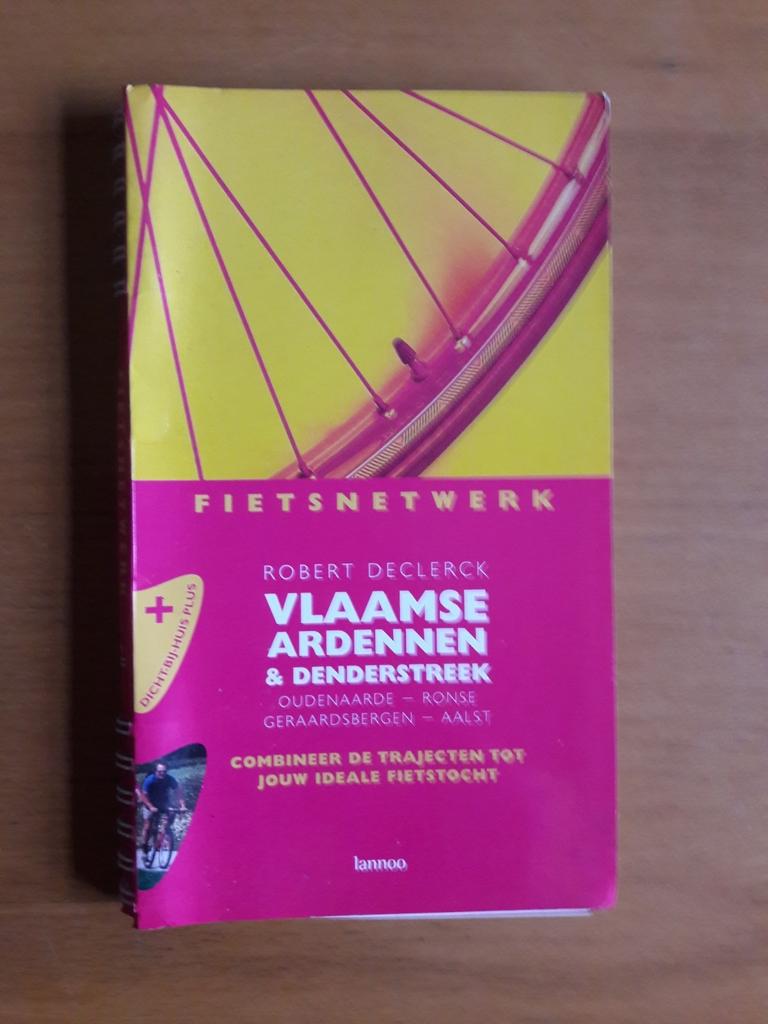 Declerck - Fietsnetwerk Vlaamse Ardennen / Denderstreek, Boeken, Ophalen of Verzenden, Zo goed als nieuw, Declerck