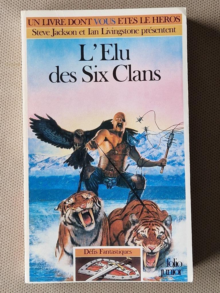 Ldvelh L'Elu des Six Clans - Défis fantastiques 38 livre, Fiction, Utilisé, Steve Jackson, Envoi