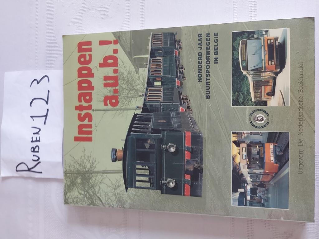 Instappen a.u.b.! Buurtspoorwegen, Boeken, Ophalen of Verzenden