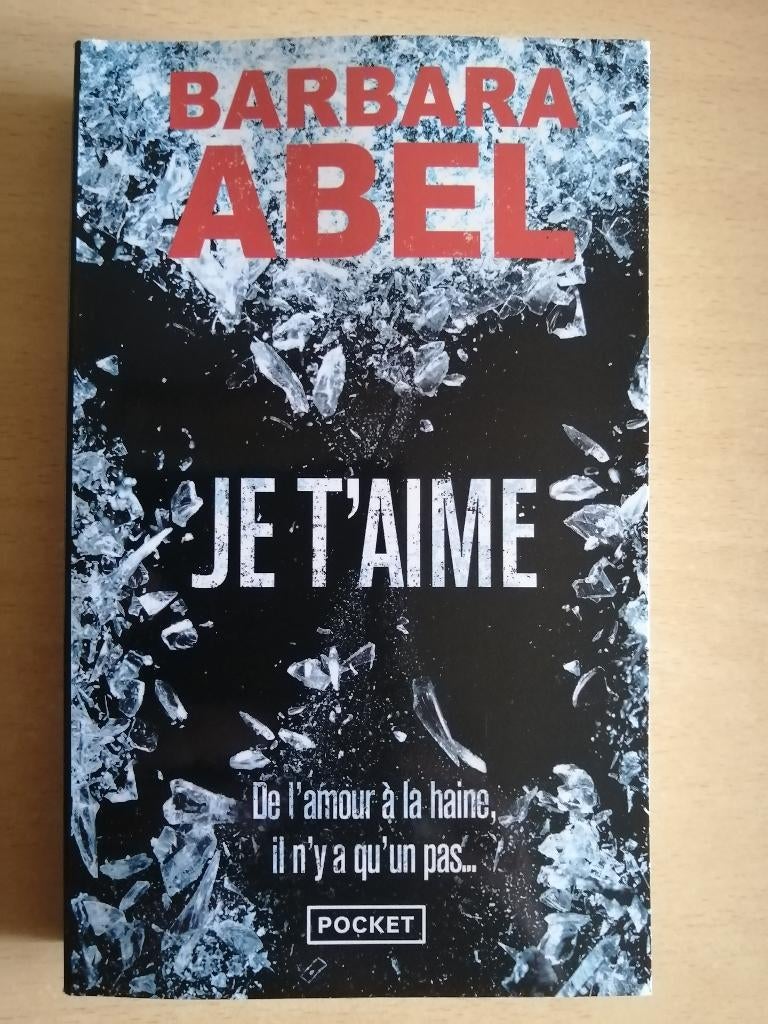 Je t'aime de Barbara Abel, Ophalen of Verzenden