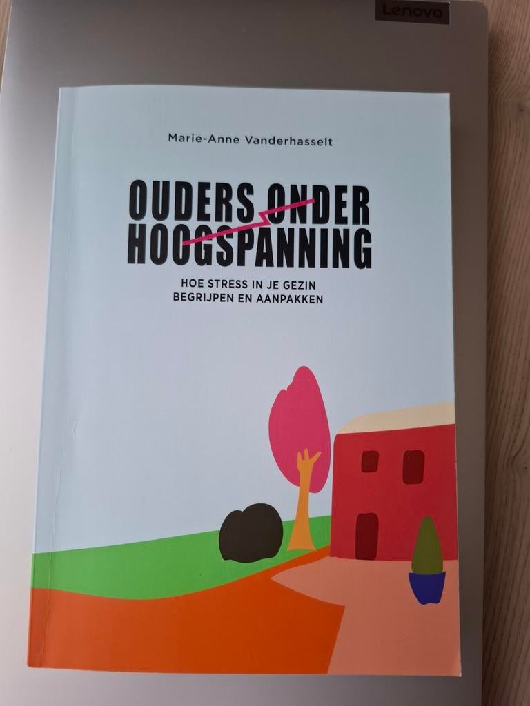 Marie-Anne Vanderhasselt - Ouders onder hoogspanning, Ophalen, Nieuw, Marie-Anne Vanderhasselt