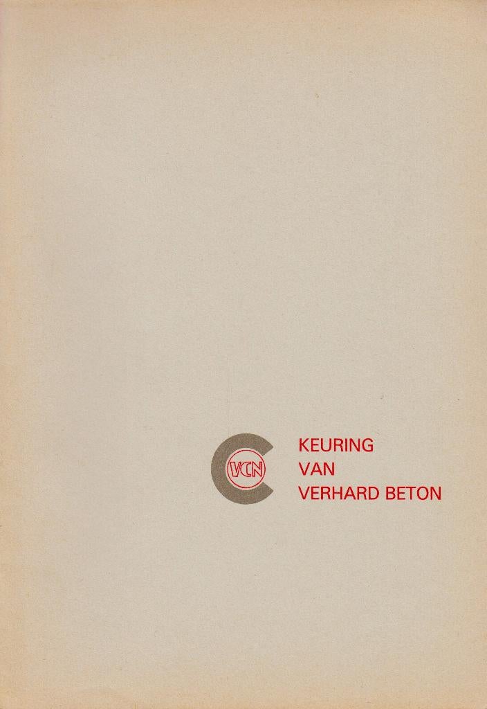 1978 - J. HUBERTY & R. DE SMET - Keuring van Verhard Beton, Boeken, Verzenden, J. HUBERTY & R. DE SMET, Zo goed als nieuw, Bouwkunde