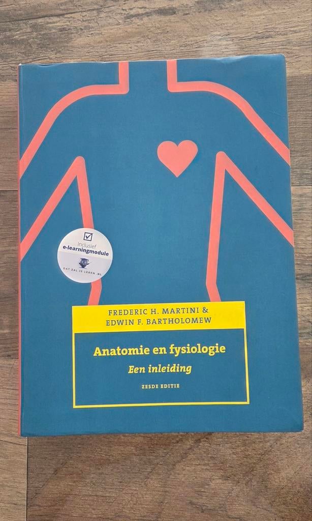 Anatomie en fysiologie, een inleiding, Boeken, Ophalen, Nederlands, Edwin F. Bartholomew; Frederic H. Martini