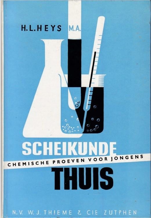 Scheikunde Thuis – Chemische proeven voor jongens, Boeken, Schoolboeken, ASO, Scheikunde, H.L. Heys, Ophalen