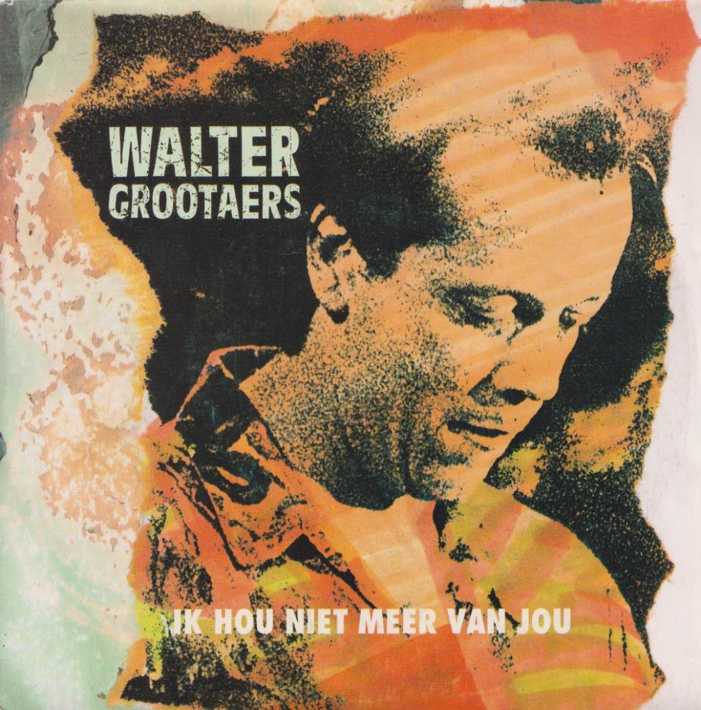 Walter Grootaerts – Ik hou niet meer van jou / Hoola Joola, Gebruikt, 7 inch, Single, Ophalen of Verzenden