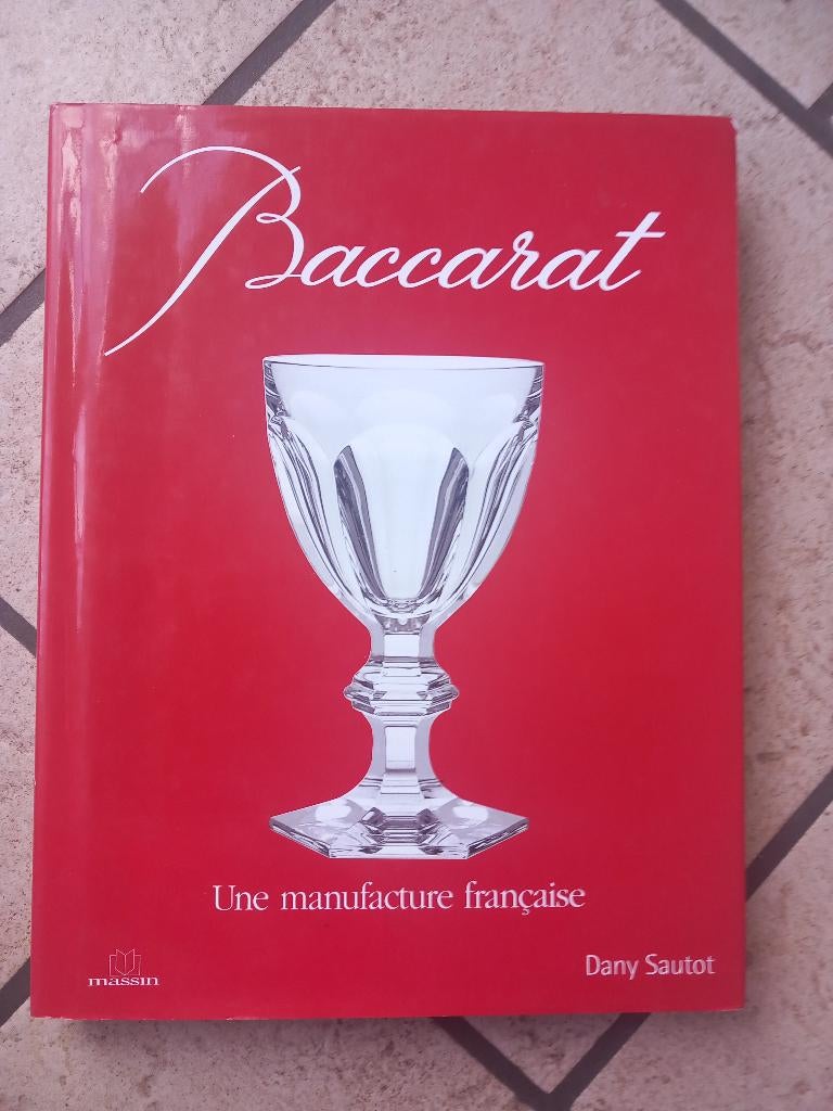 Baccarat, une manufacture française, Enlèvement ou Envoi