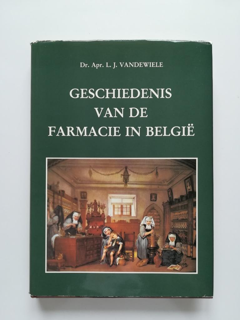 Geschiedenis van de farmacie in België (Dr. L.J. Vandewiele), Ophalen of Verzenden, Zo goed als nieuw, L.J. Vandewiele