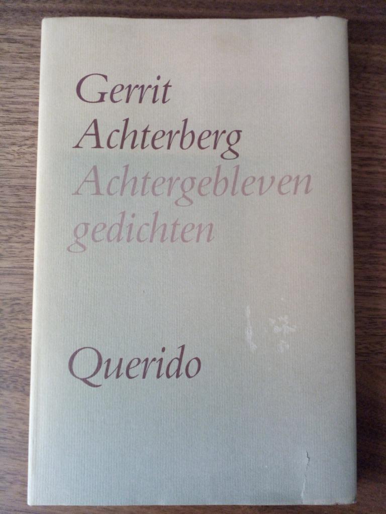 Achtergebleven gedichten - Gerrit Achterberg, Gelezen, Ophalen of Verzenden, Gerrit Achterberg, Eén auteur