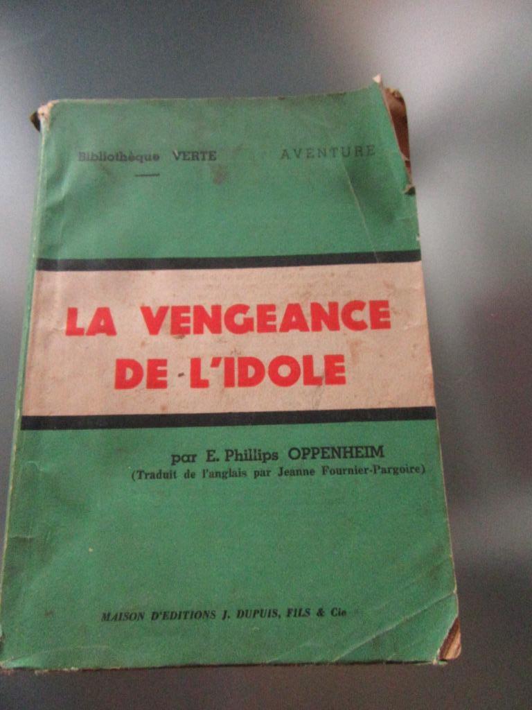la vengeance de l'idole bibliothèque Verte Aventures  E Phil, Enlèvement, Utilisé